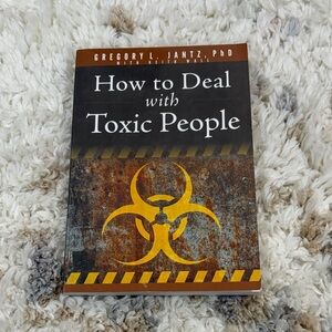 How to Deal with Toxic People Paperback Book